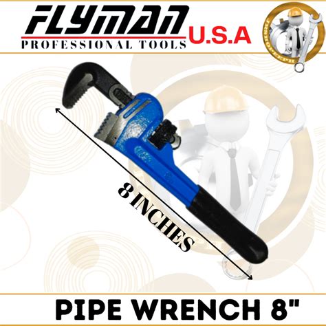 Jrshopeeph Flyman Pipe Wrench 8 Yabe Tubo Adjustable Wrench Heavy Duty