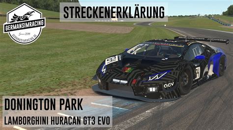 Streckenerklärung Donington Park im Lamborghini Huracan GT3 Evo