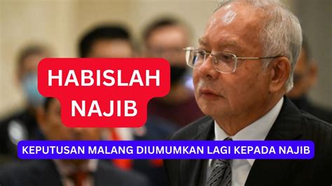 2 Hari Selepas KEGAGALAN NAJIB KELUAR PENJARA Ini KEADAAN TERKINI