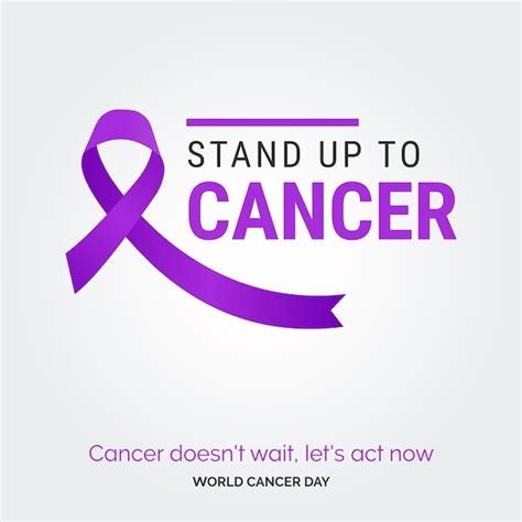 Premium Vector Stand Up To Cancer Ribbon Typography Cancer Doesn T