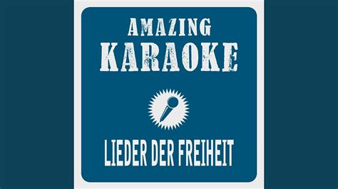 Lieder Der Freiheit Karaoke Version Originally Performed By Santiano