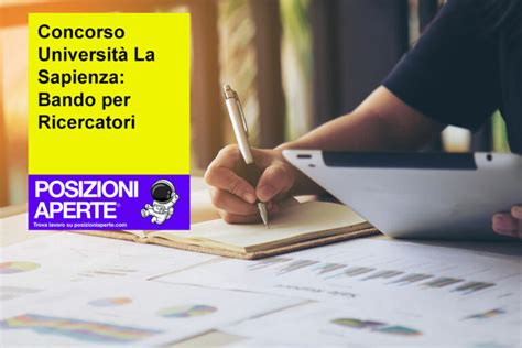 Concorso Università La Sapienza Bando per Ricercatori Posizioni Aperte