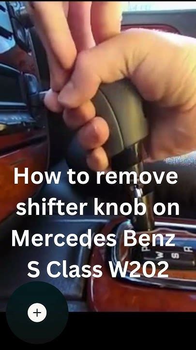 How To Remove Shifter Knob On Mercedes Benz S Class W202 Youtube