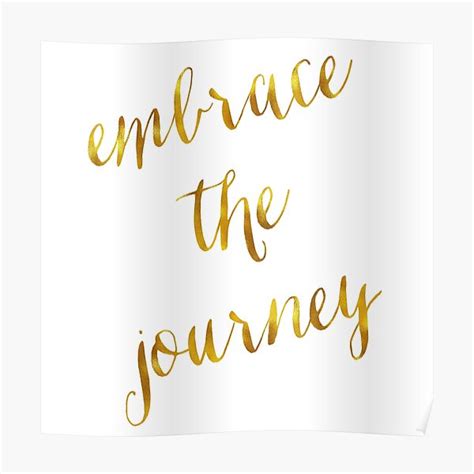 Embrace The Journey Gold Faux Foil Metallic Glitter Inspirational