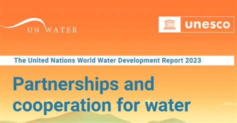 Unesco Un Report On Partnerships And Cooperation For Water Water4all