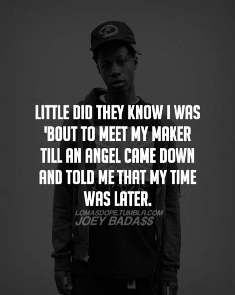 Joey Bada Quotes