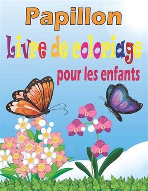 Livre De Coloriage Papillon Pour Les Enfants 28 Dessins De Papillons