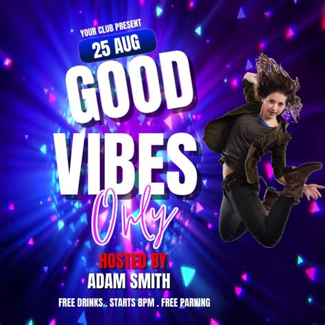 Good Vibes Only Party Template Postermywall