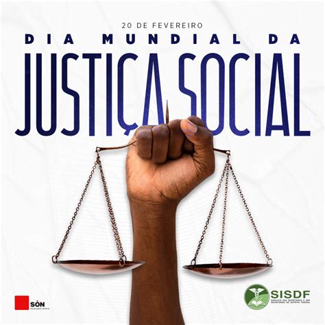 Dia Mundial Da Justiça Social 20 De Fevereiro Sisdf