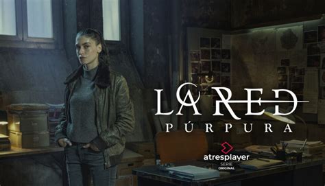 Atresplayer Estrena Este Domingo La Red P Rpura Su Nueva Serie