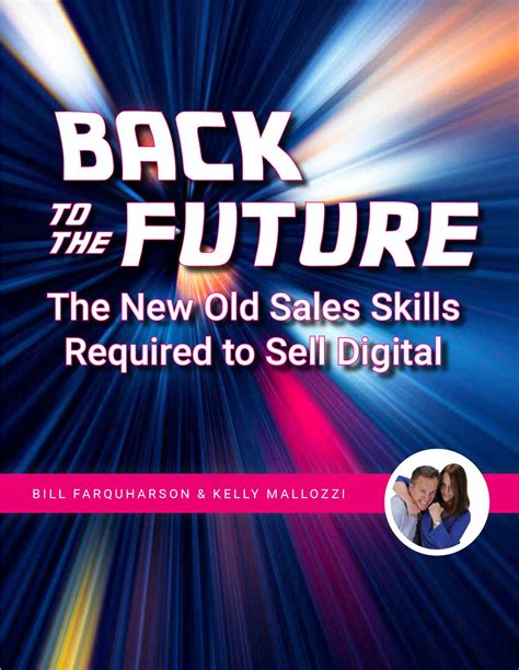 Back to the Future: The New Old Sales Skills Required to Sell Digital