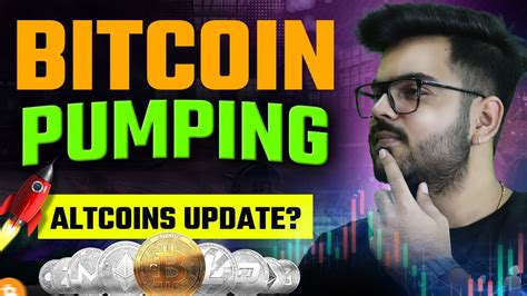 Bitcoin Pumping Altcoins Update Today Youtube