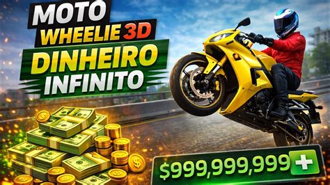 Moto Wellington 3d Dinheiro Infinito - MOTO WHEELIE 3D APK MOD DINHEIRO INFINITO VERSÃO 0.97 ATUALIZADO 2026 ...