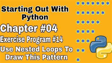 Starting Out With Python Chapter 4 Exercise Program 14 Nested Loops To Draw The Star Pattern