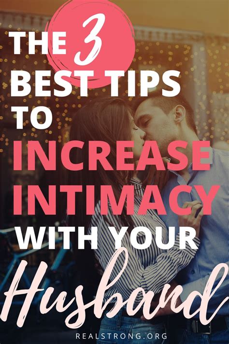 How To Increase Intimacy In Your Marriage Physical And Emotional — Real Strong Intimacy In