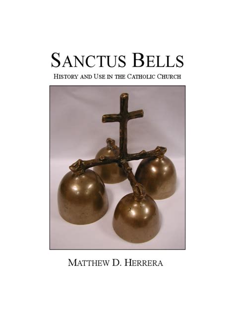 Sanctus Bells History And Use In The Catholic Church Mass Liturgy