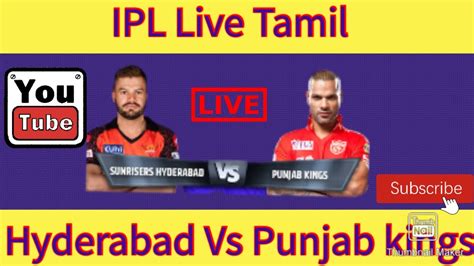 Ipl 2023 Live Srh Vs Pbks Punjab Kings Vs Sunrisers Live Scores