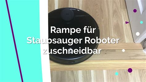 Rampe F R Staubsauger Roboter Zuschneidbar Youtube