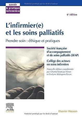 Amazon Fr L Infirmier E Et Les Soins Palliatifs Prendre Soin