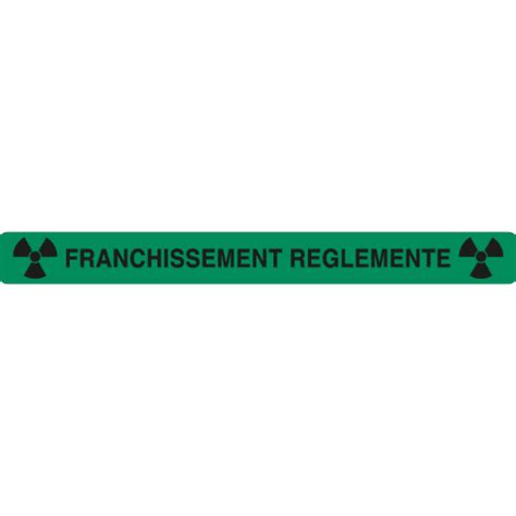 Balisage Picto Radioactivit Franchissement R Glement Vert Danger