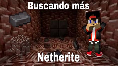 Buscando M S Netherite Video Corto Extra Del Nether Minecraft Hardcore