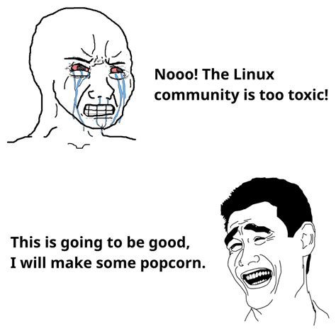 Two Types Of Linux Users On Reddit Rlinuxmasterrace