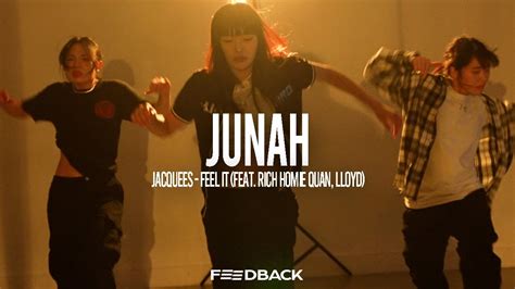 Jacquees Feel It Feat Rich Homie Quan Lloyd Junah Choreography