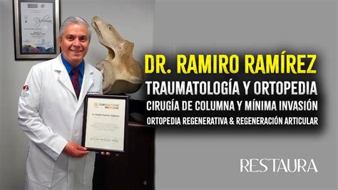 Dr Ramiro Ramírez Cirujano de Columna Ortopedia Regenerativa