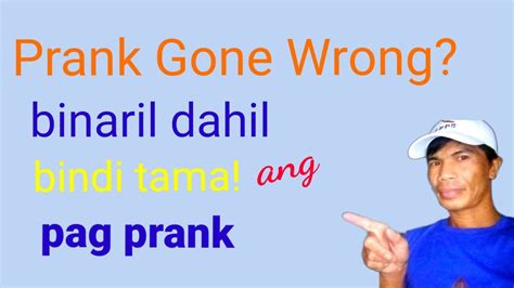 Prank Gone Wrong Na Baril Dahil Hindi Po Tama Ang Pag Prank Youtube