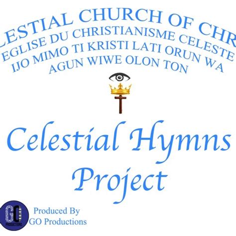 Stream Gabriel Olukolu | Listen to Celestial Church of Christ Hymns Project playlist online for ...