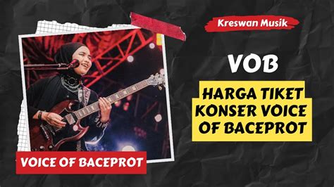 Vob Inilah Harga Tiket Konser Voice Of Baceprot Di London