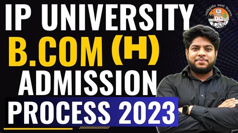 Ip University B Com Honours Admission Process 2023🔥top Colleges