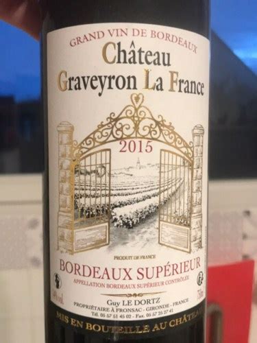 Château Graveyron la France Bordeaux Supérieur Vivino US