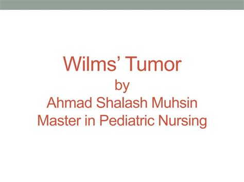 Wilms Tumor Ppt