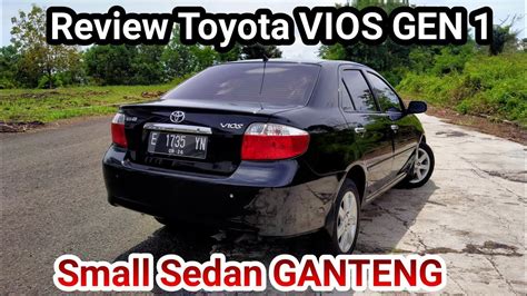 Review Toyota Vios Gen Vios Youtube