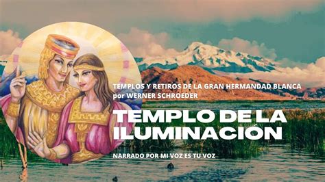 El Templo De La Iluminaci N Templos Y Retiros De La Gran Hermandad