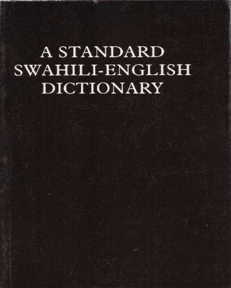 A Standard Swahili English Dictionary Nuria Store