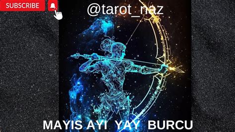 MAYIS AYI YAY BURCU tarot astrology burçlar yayburcu YouTube