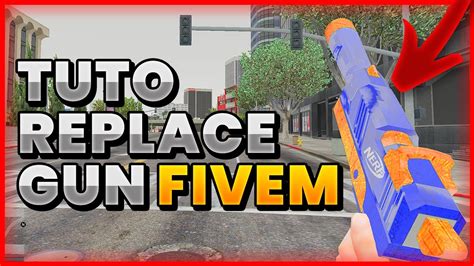 TUTO COMMENT REPLACE UNE ARME SUR FIVEM AVEC UN SKIN FACILEMENT