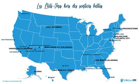 Lieux Visiter Aux Tats Unis O Aller Que Faire Carte