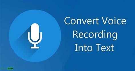 How To Convert Voice Recording To Text On Computer Or Android Techdator