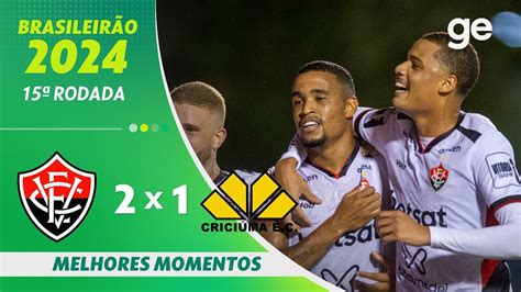 VitÓria 2 X 1 CriciÚma Melhores Momentos 15ª Rodada Do BrasileirÃo