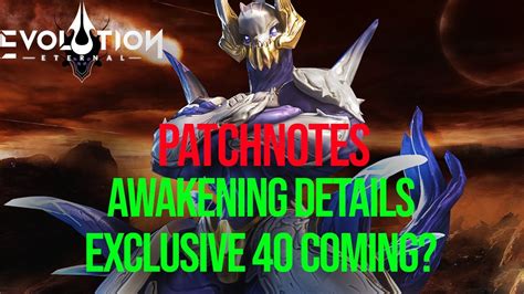 Patchnotes Exclusive 40 Coming Awakening Details Eternal