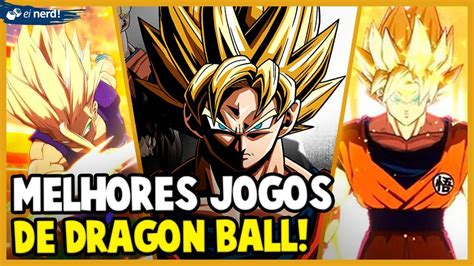 OS 5 MELHORES JOGOS DE DRAGON BALL DE TODOS OS TEMPOS YouTube