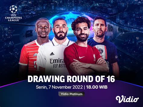 Live Streaming Drawing 16 Besar Liga Champions 2022 2023