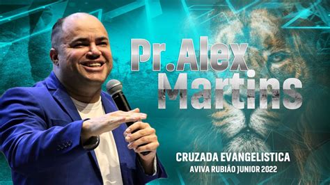 Pr Alex Martins Aviva Rubião Junior 2022 YouTube