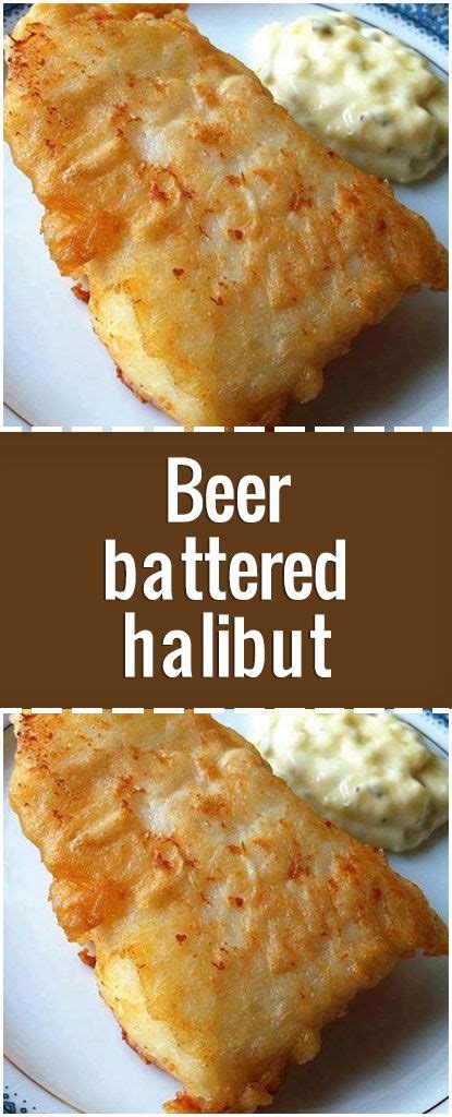 Beer Battered Halibut Cooking Recipes Yemek Tarifleri Kolay Yemek Tarifleri Yemek