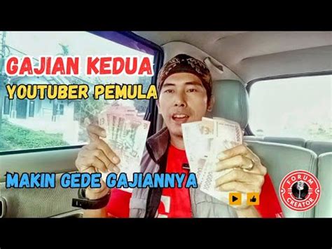 Gaji Youtuber Pemula Di Bulan Kedua Makin Gacorgaji Youtuber Pemula