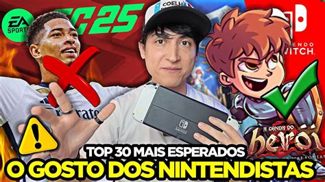 O Jogos MAIS E MENOS HYPADOS Para Nintendo Switch De Acordo Os