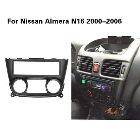 1 Din Car Radio Fascia For Nissan Almera N16 2000 2006 One 1 Din Frame